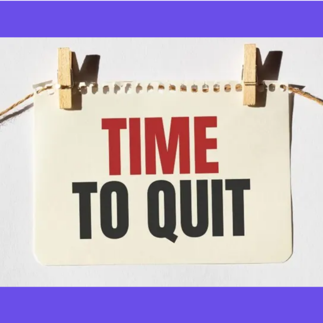 When should you quit?